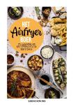 Het_airfryerboek___75_makkelijke_recepten_voor_elke_dag