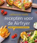 Lekkere_en_snelle_recepten_voor_de_Airfryer