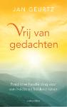 Vrij_van_gedachten___praktische_handleiding_voor_een_helder_en_liefdevol_leven