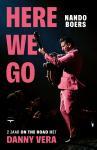 Here_we_go___2_jaar_on_the_road_met_Danny_Vera