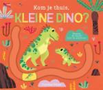 Kom_je_thuis__kleine_dino_