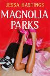 Magnolia_Parks__Magnolia_Parks_Universe__1_