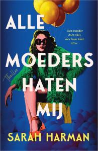 Alle_moeders_haten_mij