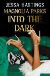 Magnolia_Parks__Into_the_Dark__Magnolia_Parks__5_
