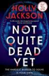 Not_Quite_Dead_Yet